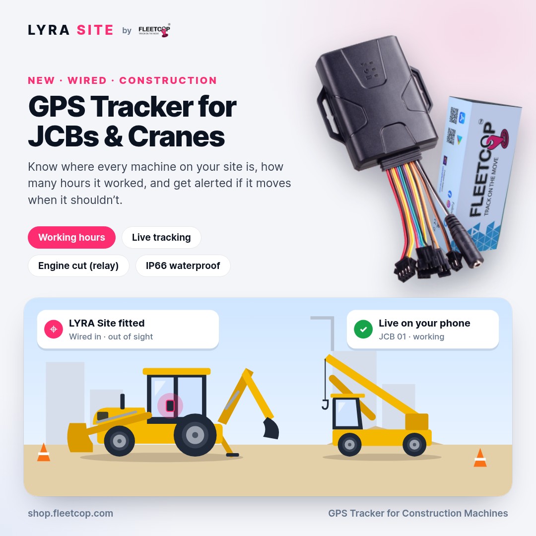 LYRA Site — GPS Tracker for JCBs, Cranes & Construction Machines